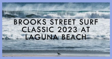 Riding the Waves of Tradition Brooks Street Surf Classic 2023 in Laguna Beach