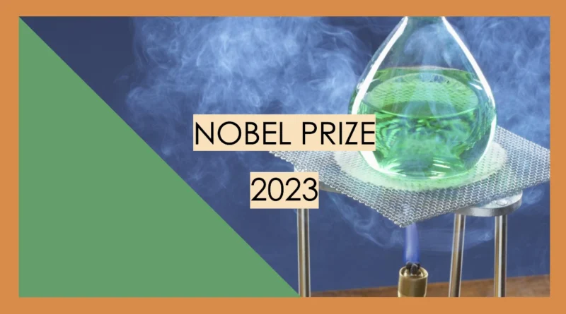 Nobel Prize 2023 Celebrating Excellence in Science, Literature, and Peace